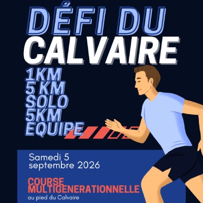 Le défi du Calvaire